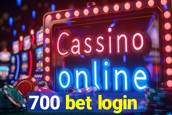 700 bet login